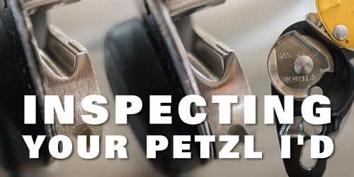 Inspecting Your Petzl I’D Descender